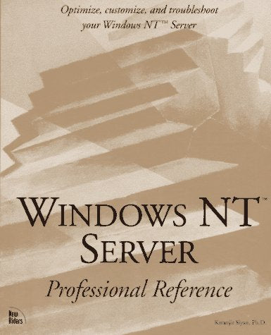 Windows Nt Server: Professional Reference