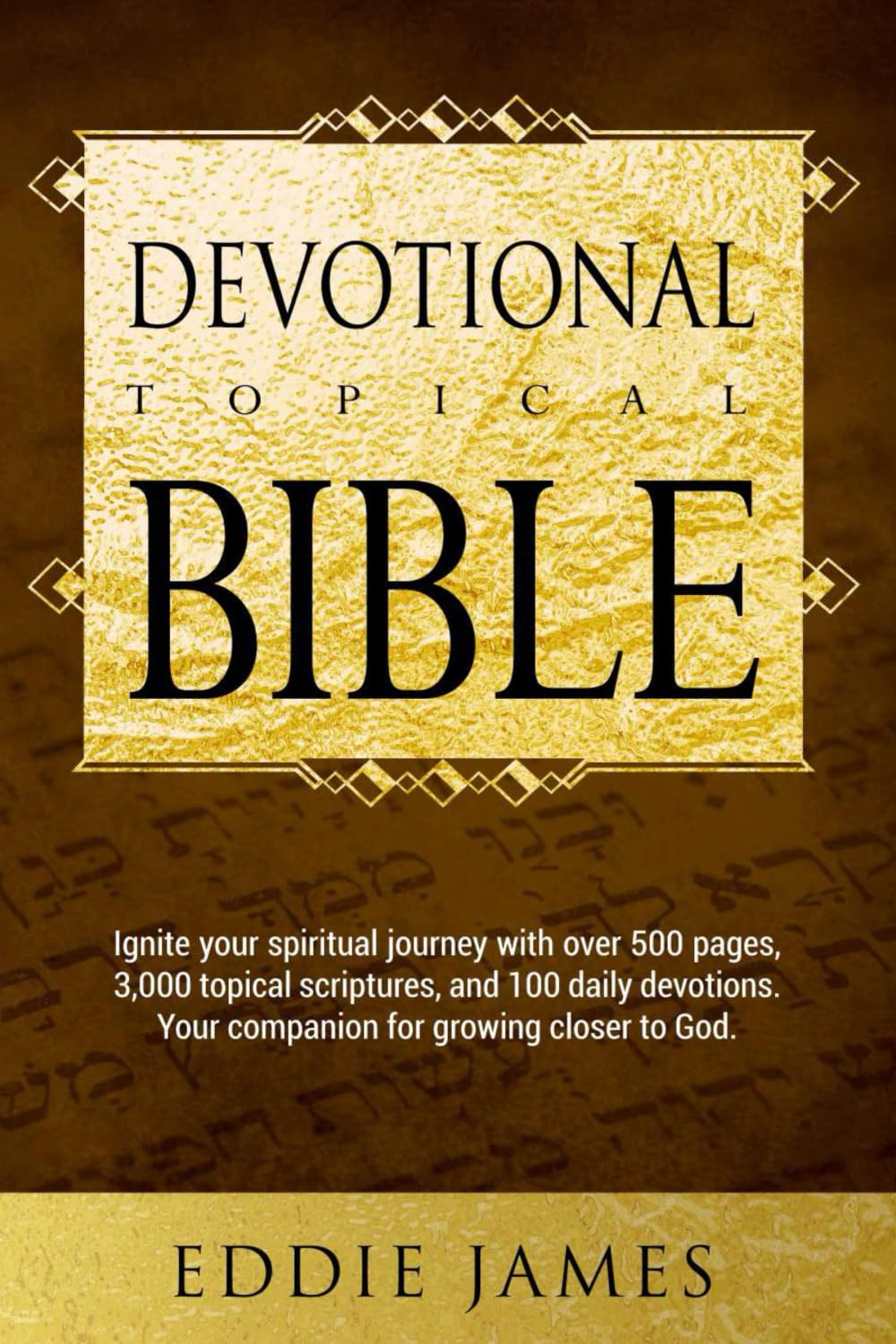 Eddie James Topical Bible: Deep Waters 100- Days Devotional