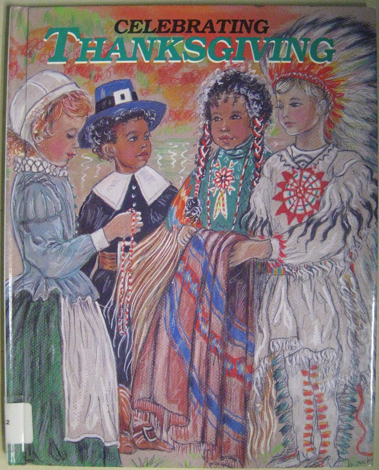 Celebrating Thanksgiving (Holiday Celebrations)