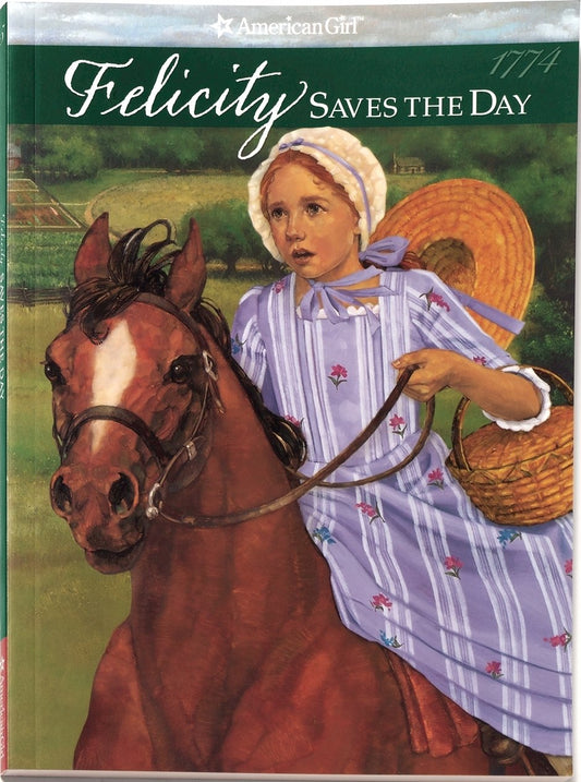 Felicity Saves the Day: A Summer Story (American Girl Collection)