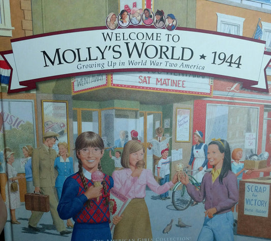 Welcome to Molly's World,1944: Growing Up in World War Two America (American Girl Collection) - 2076