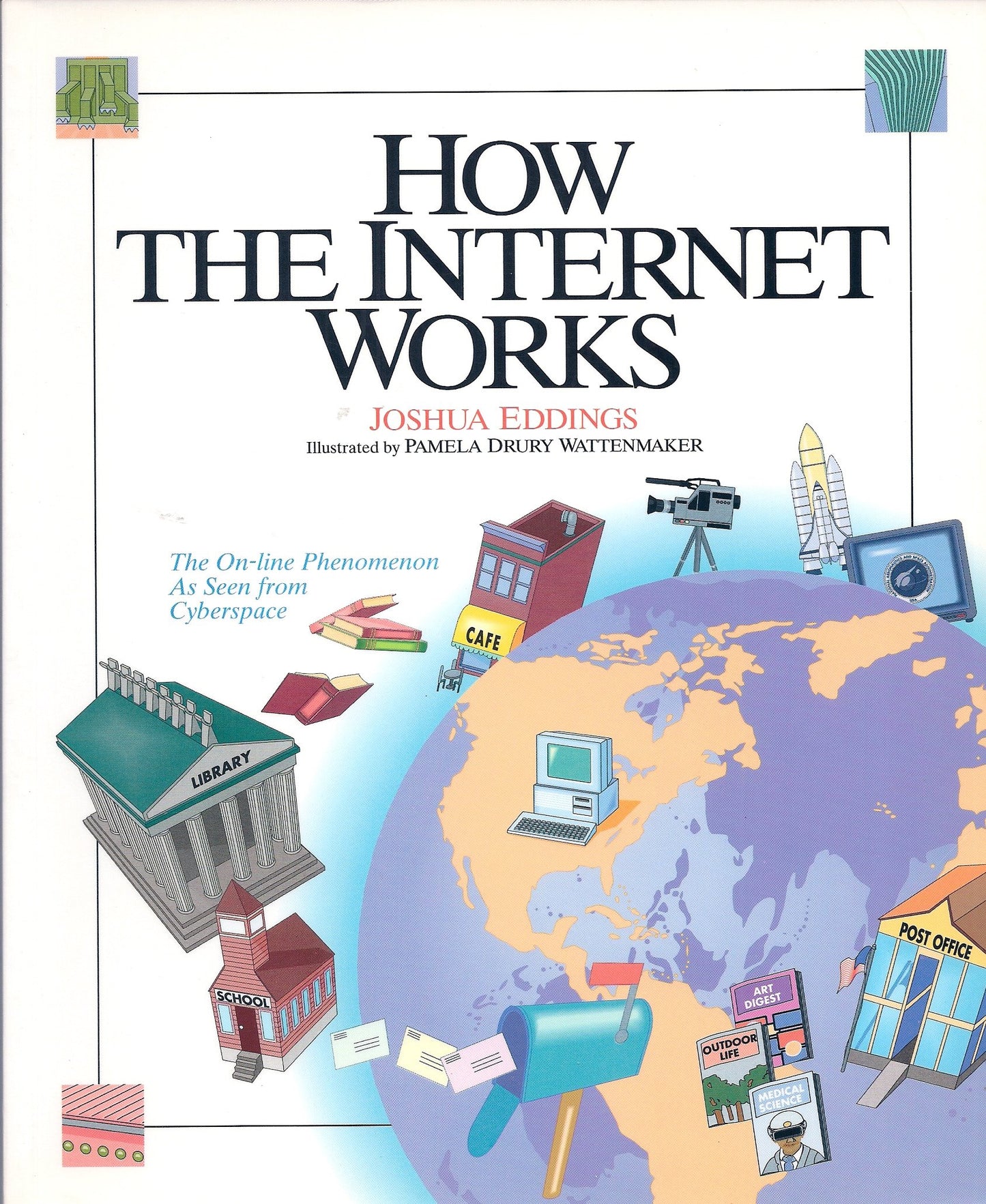 How the Internet Works (How It Works Series)