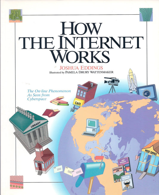 How the Internet Works (How It Works Series)