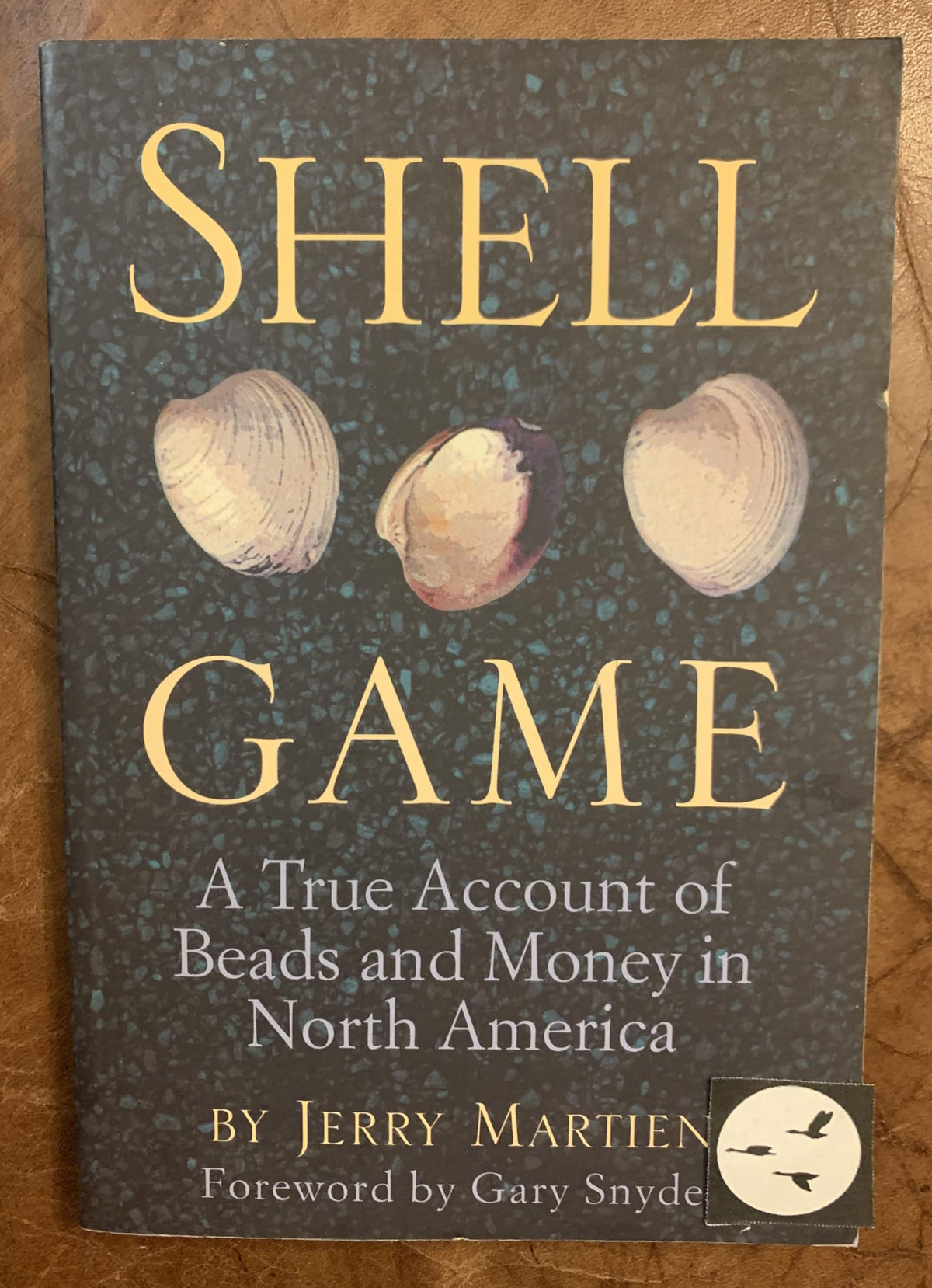 Shell Game: A True Account of Beads and Money in North America