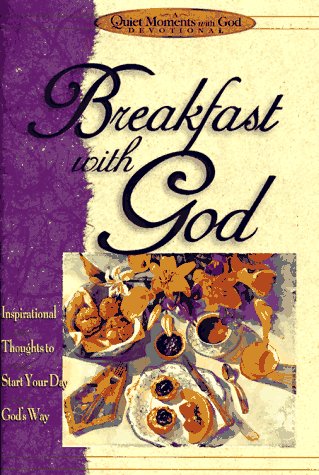 Breakfast With God (Quiet Moments With God) - 9632