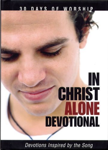 In Christ Alone (30 Days of Worship)