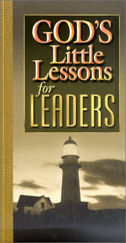 God's Little Lessons for Leaders (God's Little Lessons on Life)
