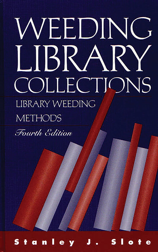 Weeding Library Collections: Library Weeding Methods