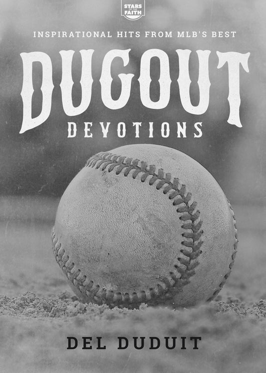 Dugout Devotions: Inspirational Hits from MLB’s Best (Stars of the Faith, 1) - 3758