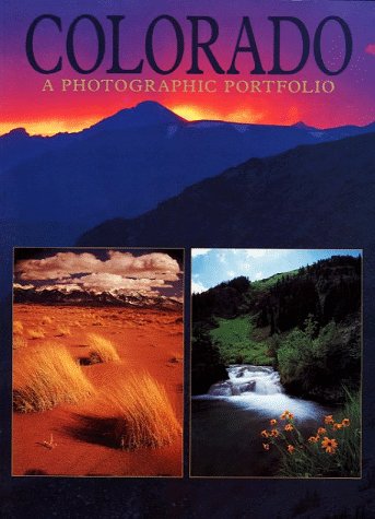 Colorado, a Photographic Portfolio
