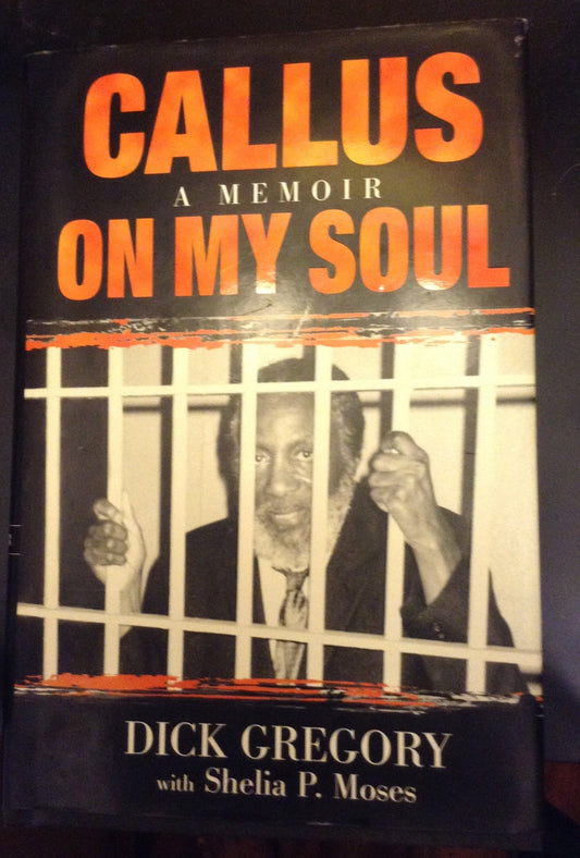 Callus on My Soul: A Memoir - 9437