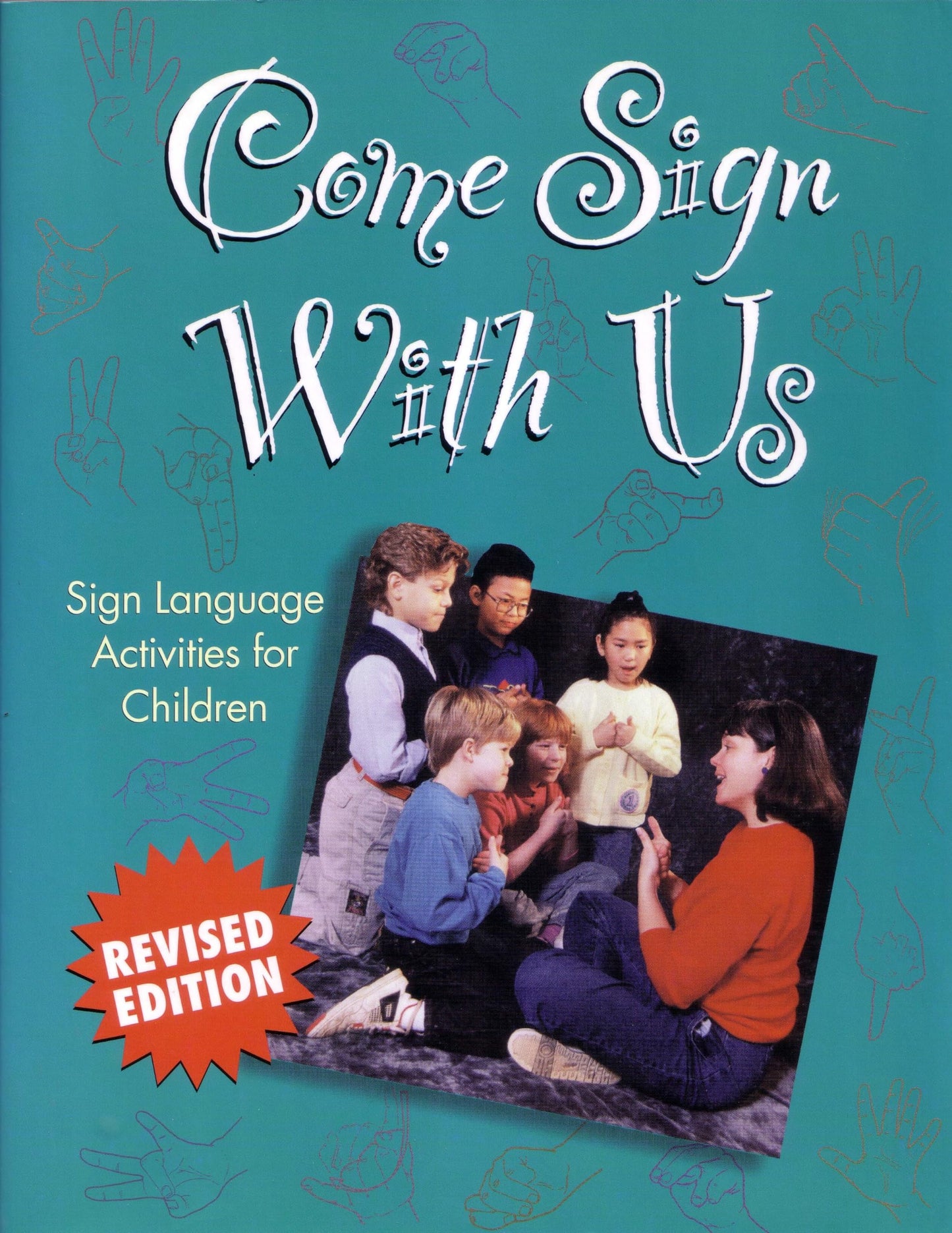 Come Sign With Us: Sign Language Activities for Children