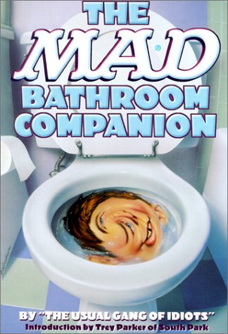 The Mad Bathroom Companion - 101
