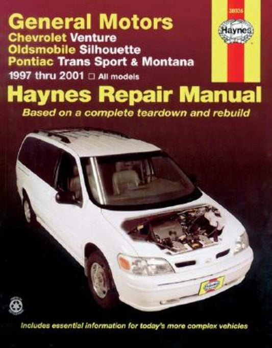 Chevrolet Venture Oldsmobile Silhouette Pontiac Trans Sport and Montana: Automotive Repair Manual 1997-2001 (Hayne's Automotive Repair Manual)