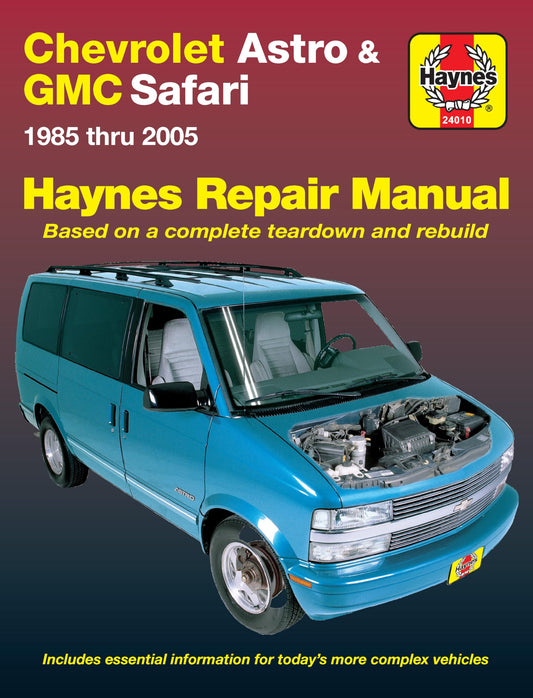 Chevrolet Astro and GMC Safari (85-05) Haynes Repair Manual (Does not include information specific to all-wheel drive models. Includes vehicle coverage apart from the specific exclusion noted)