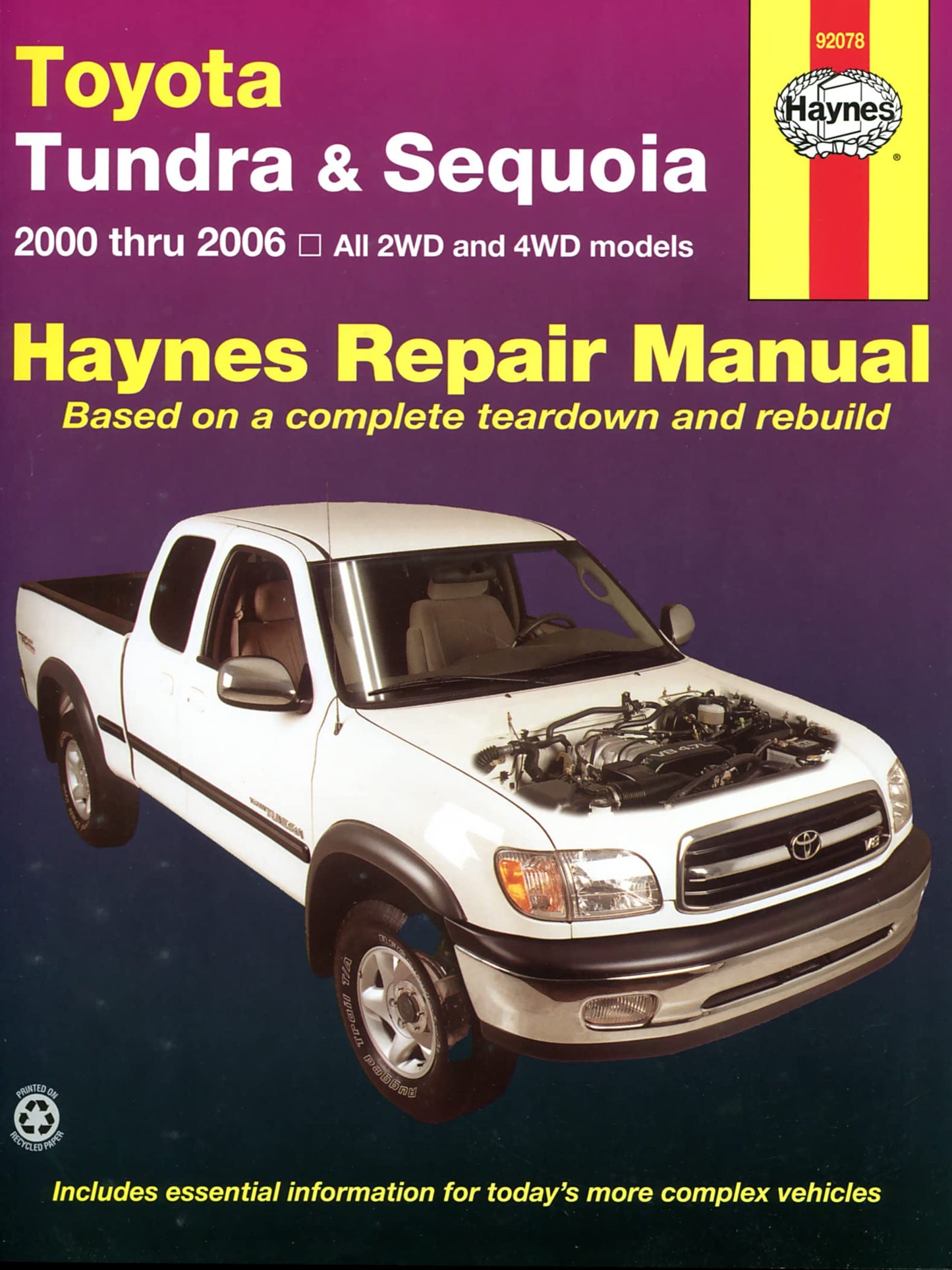 Toyota Tundra 2000 thru 2006 & Sequoia 2001 thru 2007 2WD & 4WD Haynes Repair Manual: All 2WD and 4WD Models