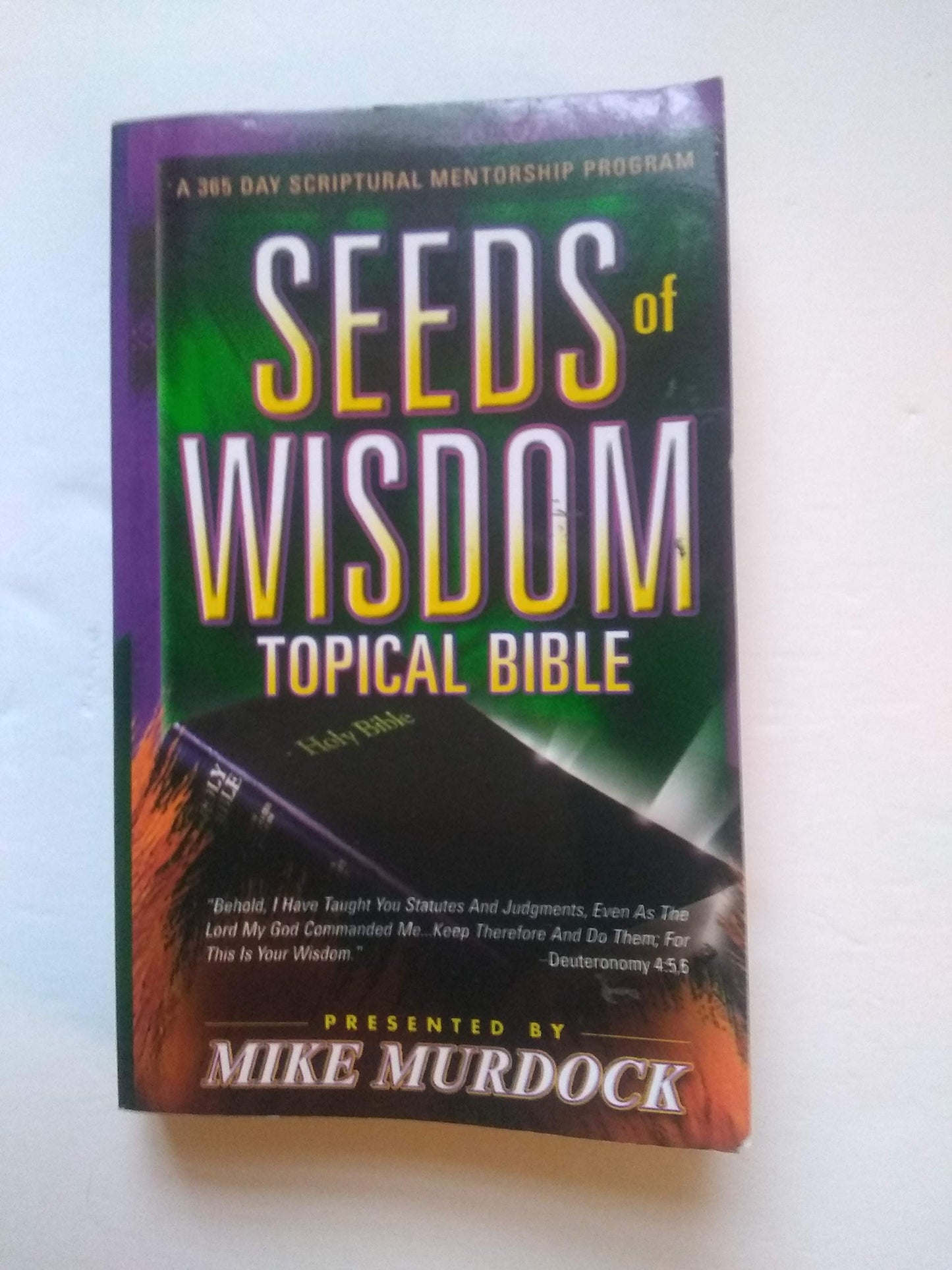 Seeds of Wisdom Topical Bible: A 365 Day Scriptural Mentorship Program