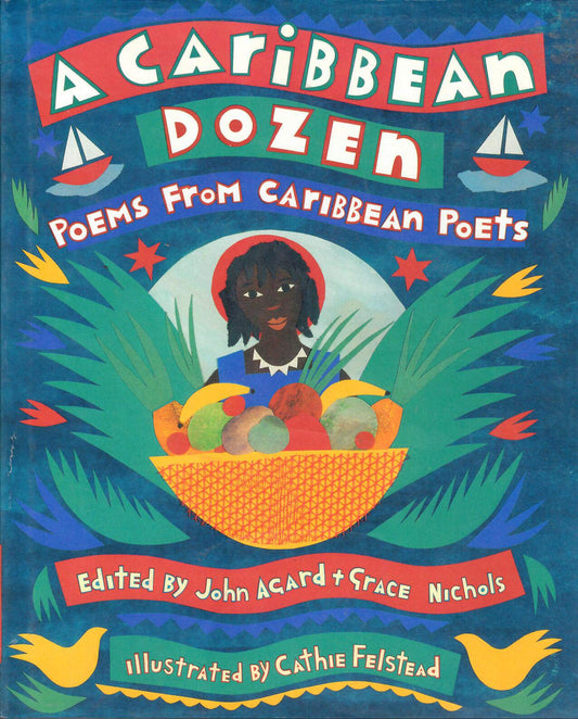 A Caribbean Dozen: Poems from Caribbean Poets