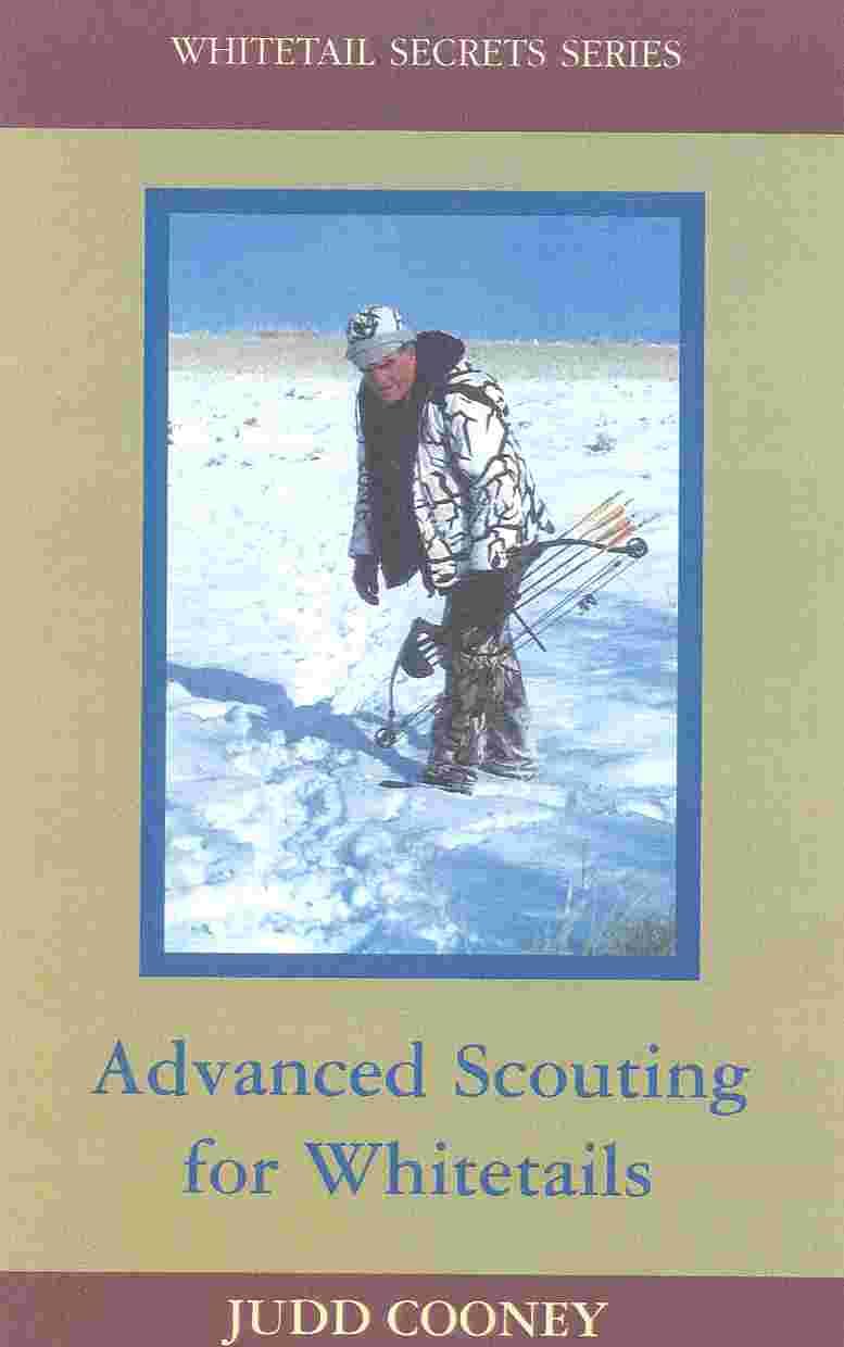 Advanced Scouting for Whitetails (Whitetail Secrets Series)