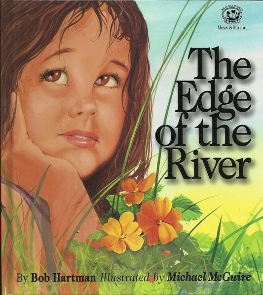 The Edge of the River (What Was It Like? Bible Stories)