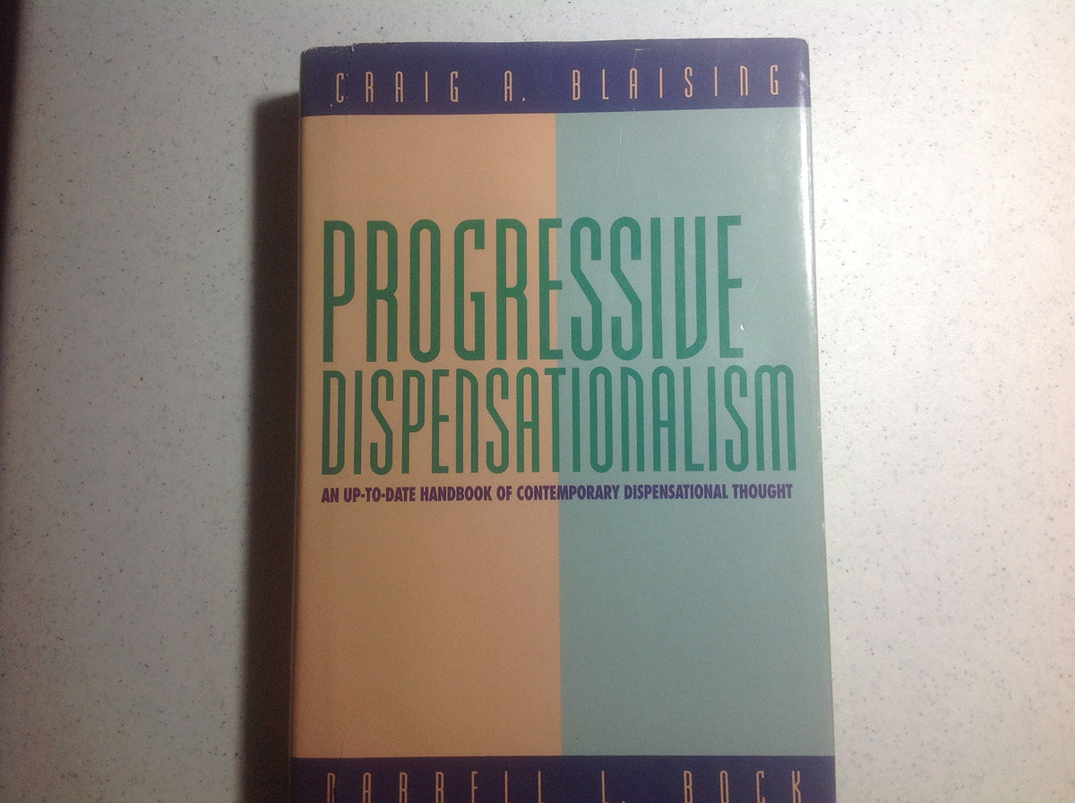 Progressive Dispensationalism