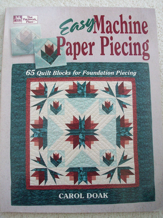 Easy Machine Paper Piecing: 65 Quilt Blocks for Foundation Piecing - 7590