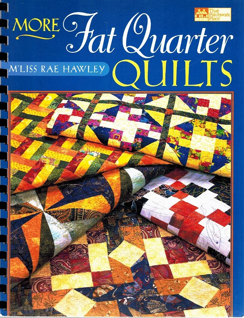More Fat Quarter Quilts