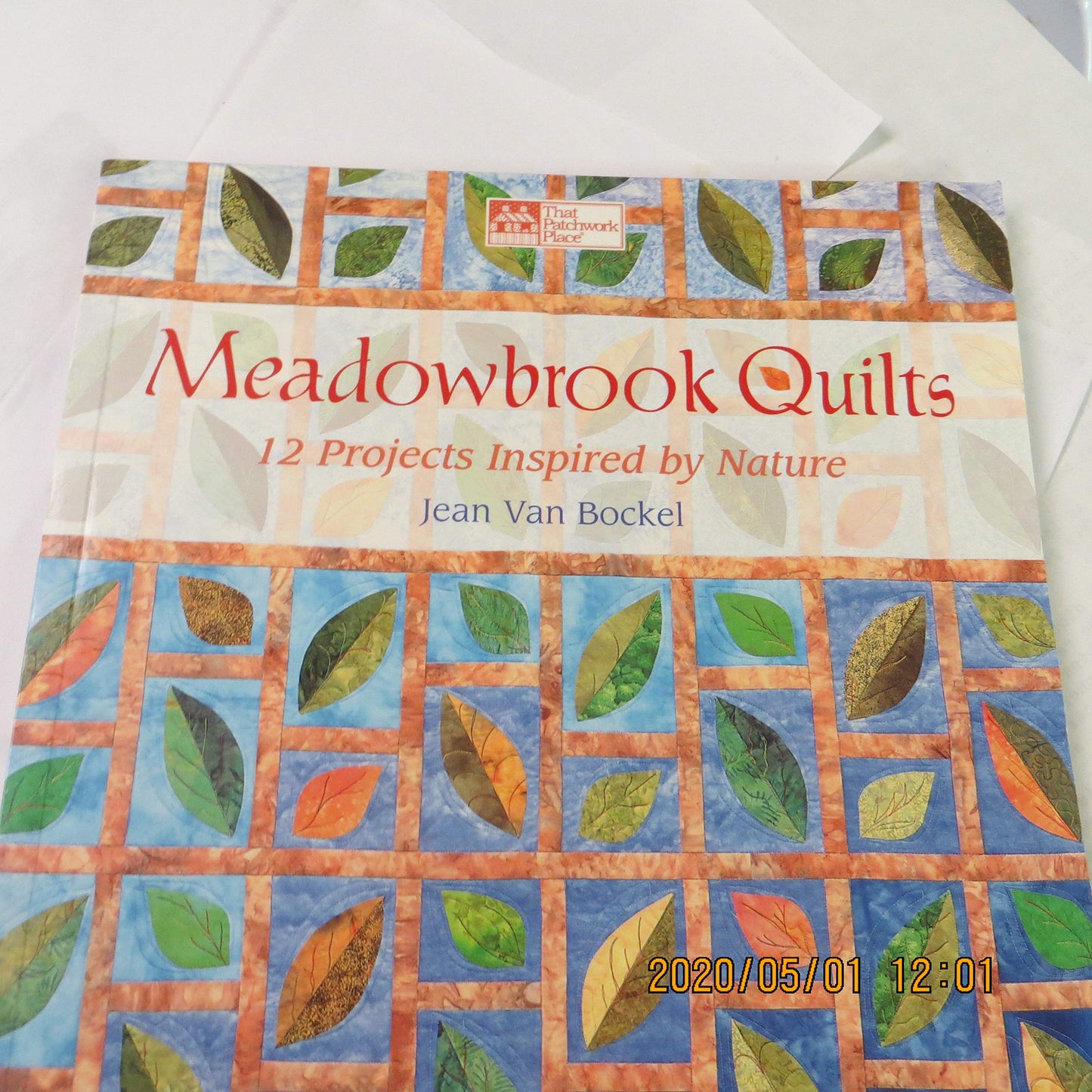 Meadowbrook Quilts: 12 Projects Inspired by Nature