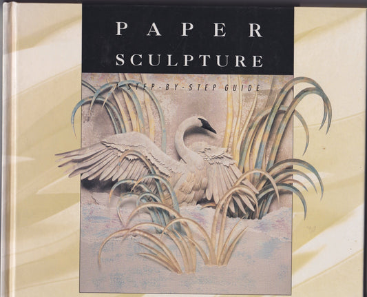 Paper Sculpture: A Step-By-Step Guide - 2914