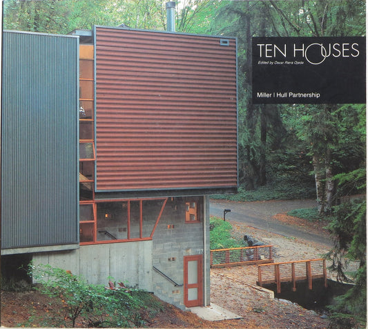 Ten Houses: Miller Hull Partnership