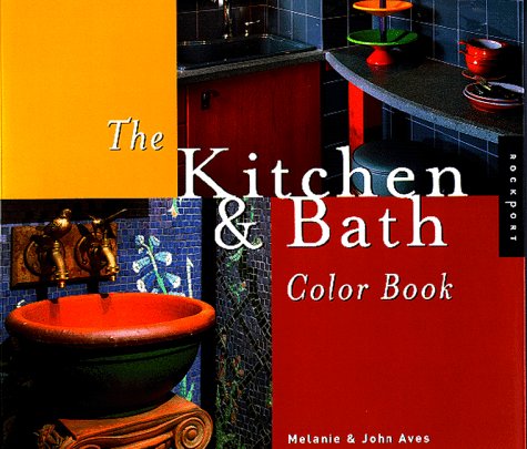 The Kitchen & Bath Color Book