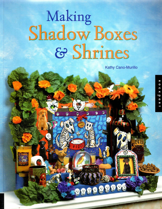 Making Shadow Boxes and Shrines