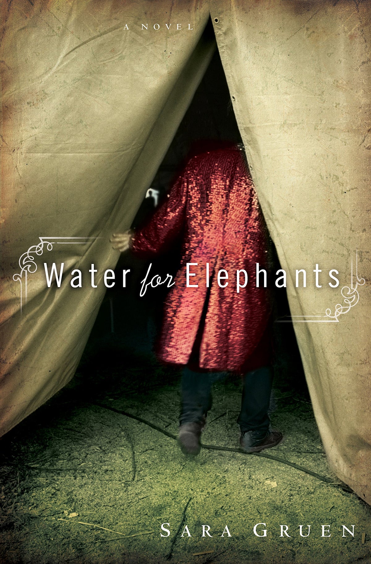 WATER FOR ELEPHANTS: A NOVEL