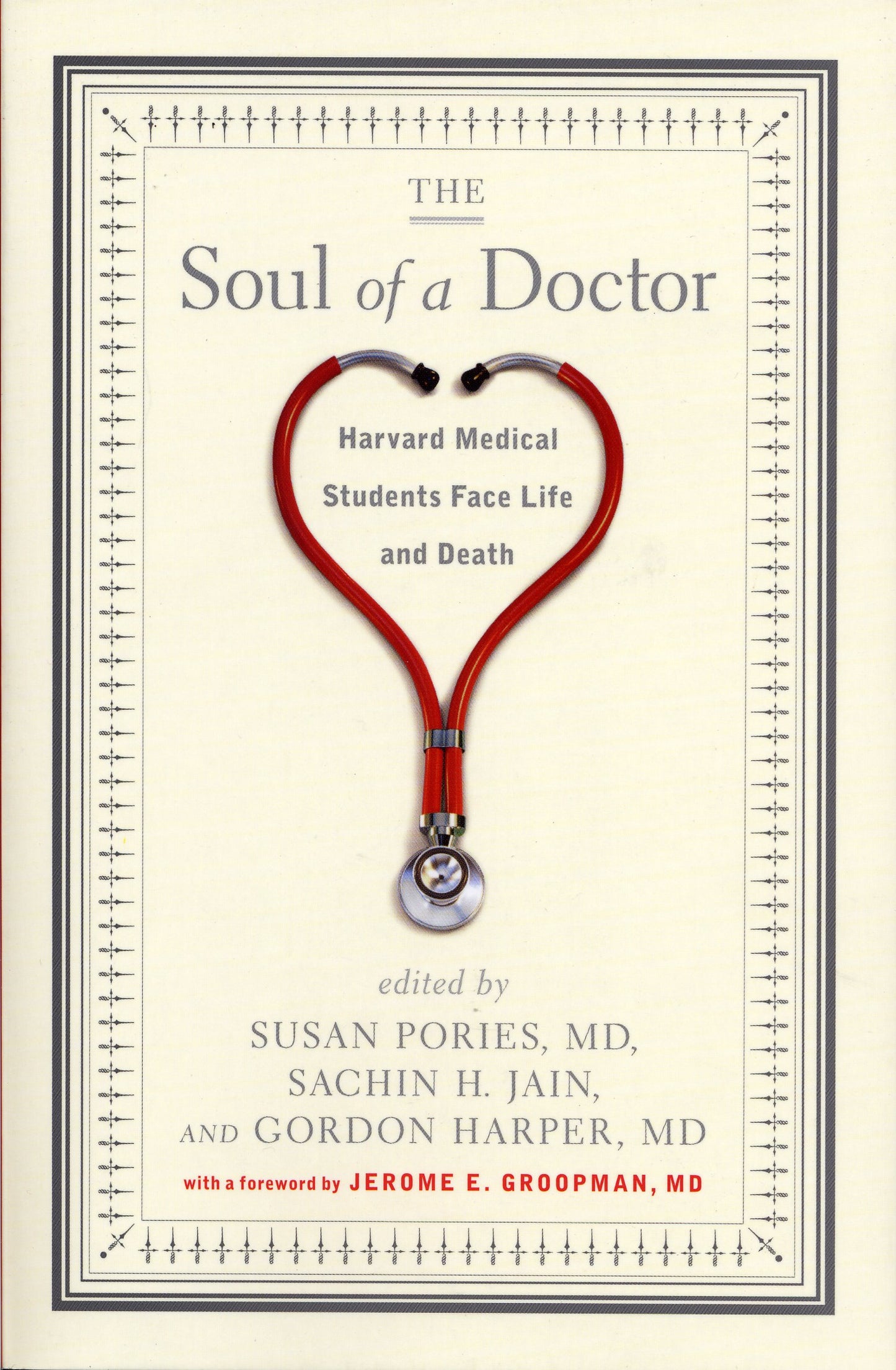 THE SOUL OF A DOCTOR: HARVARD ME