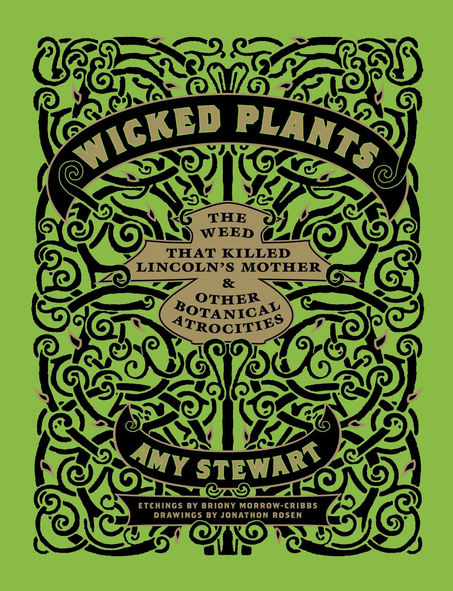 Wicked Plants: The Weed That Killed Lincoln's Mother and Other Botanical Atrocities - 4850