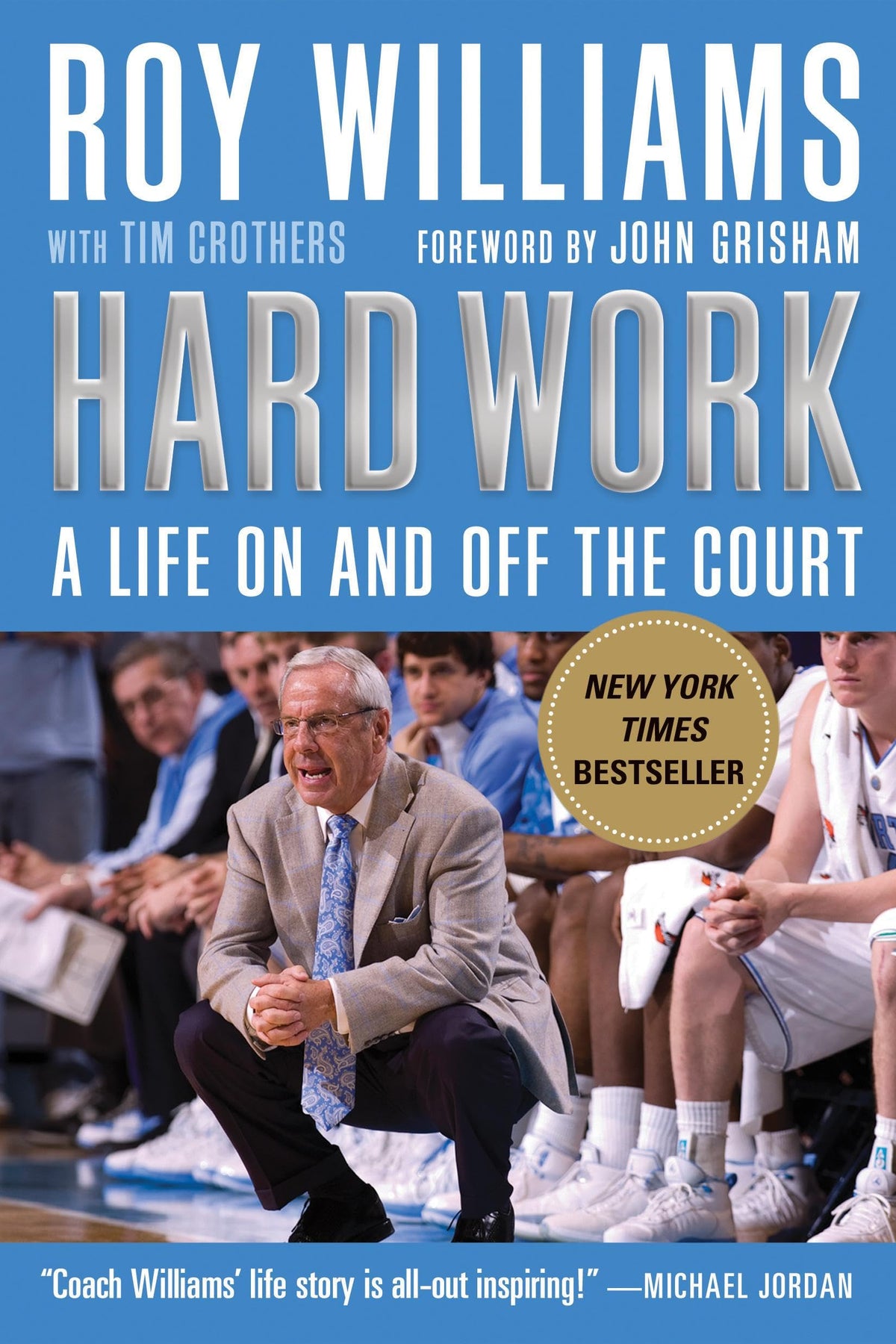 Hard Work: A Life On and Off the Court