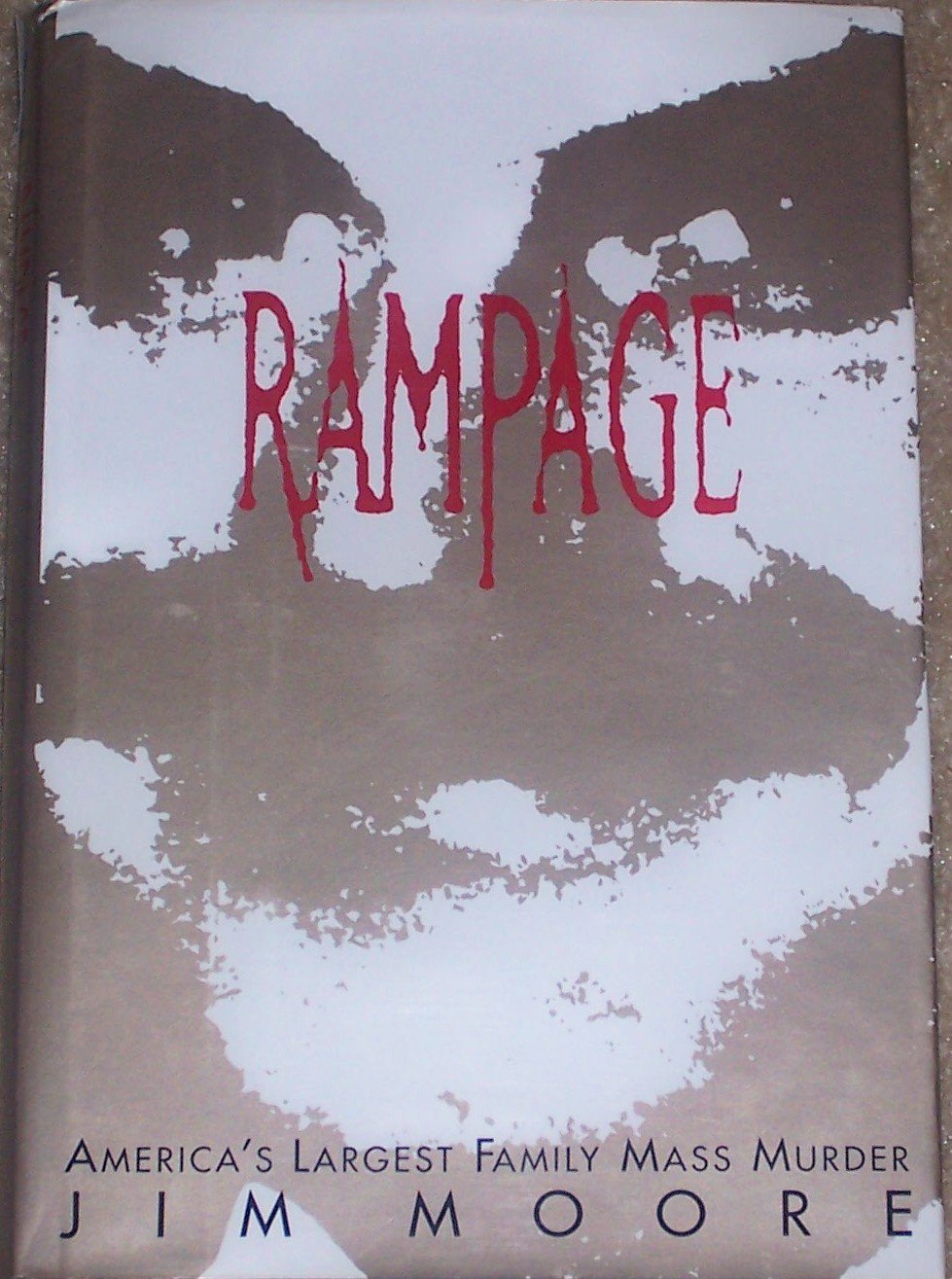 Rampage: America's Largest Family Mass Murder - 4695