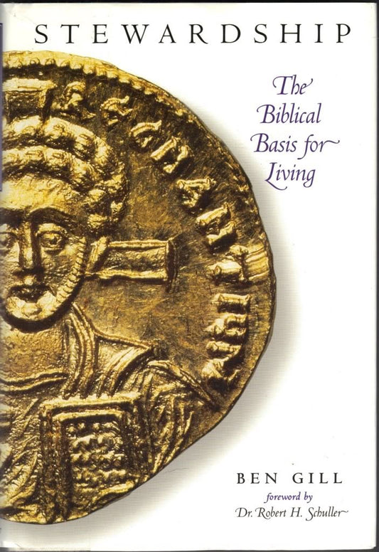 Stewardship : The Biblical Basis for Living