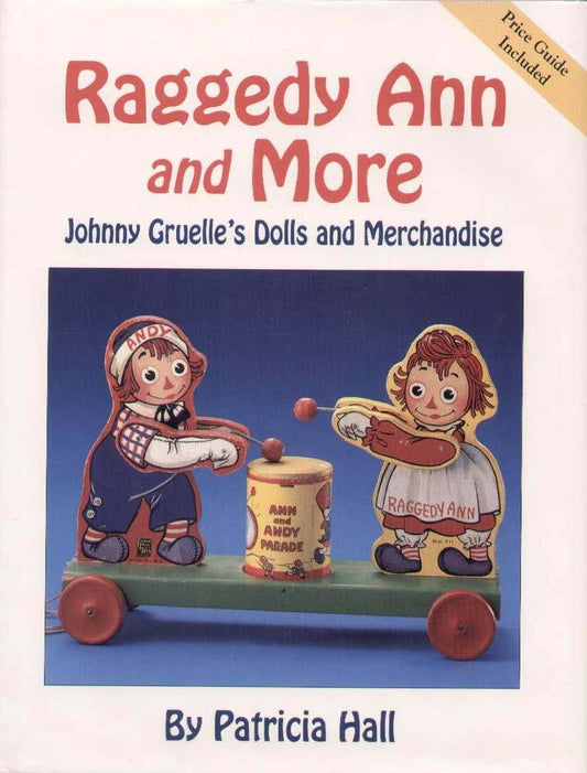 Raggedy Ann and More: Johnny Gruelle’s Dolls and Merchandise (Book Illustrators) - 98