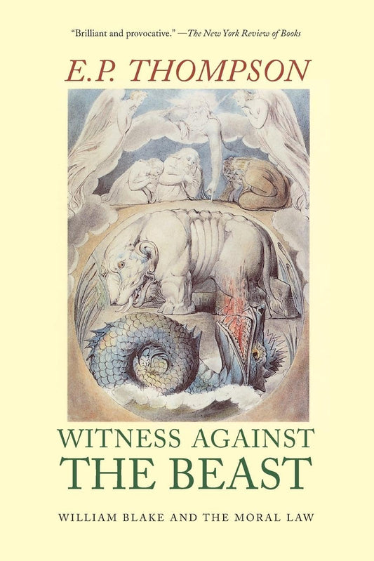 Witness Against the Beast: William Blake and the Moral Law - 5063