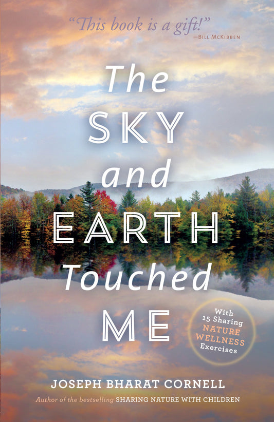 The Sky and Earth Touched Me: Sharing Nature® Wellness Exercises