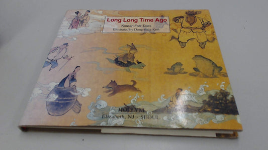 Long Long Time Ago: Korean Folk Tales - 3224