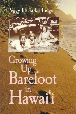 Growing Up Barefoot in Hawaii