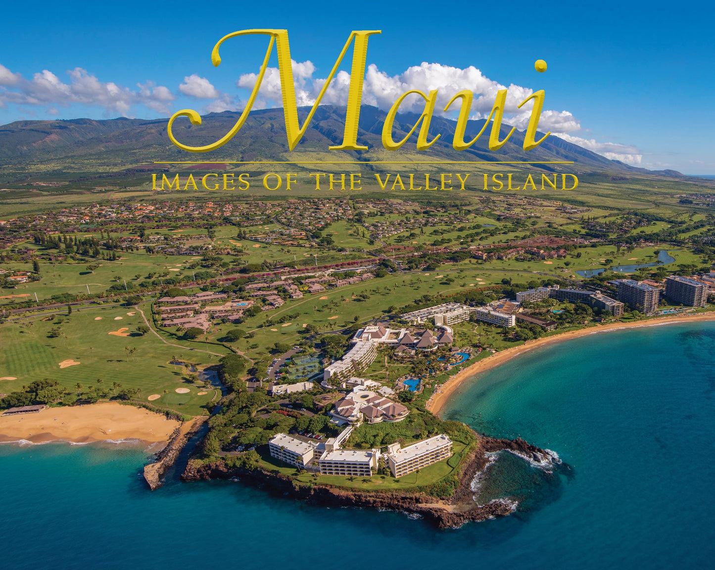 Maui: Images of the Valley Island