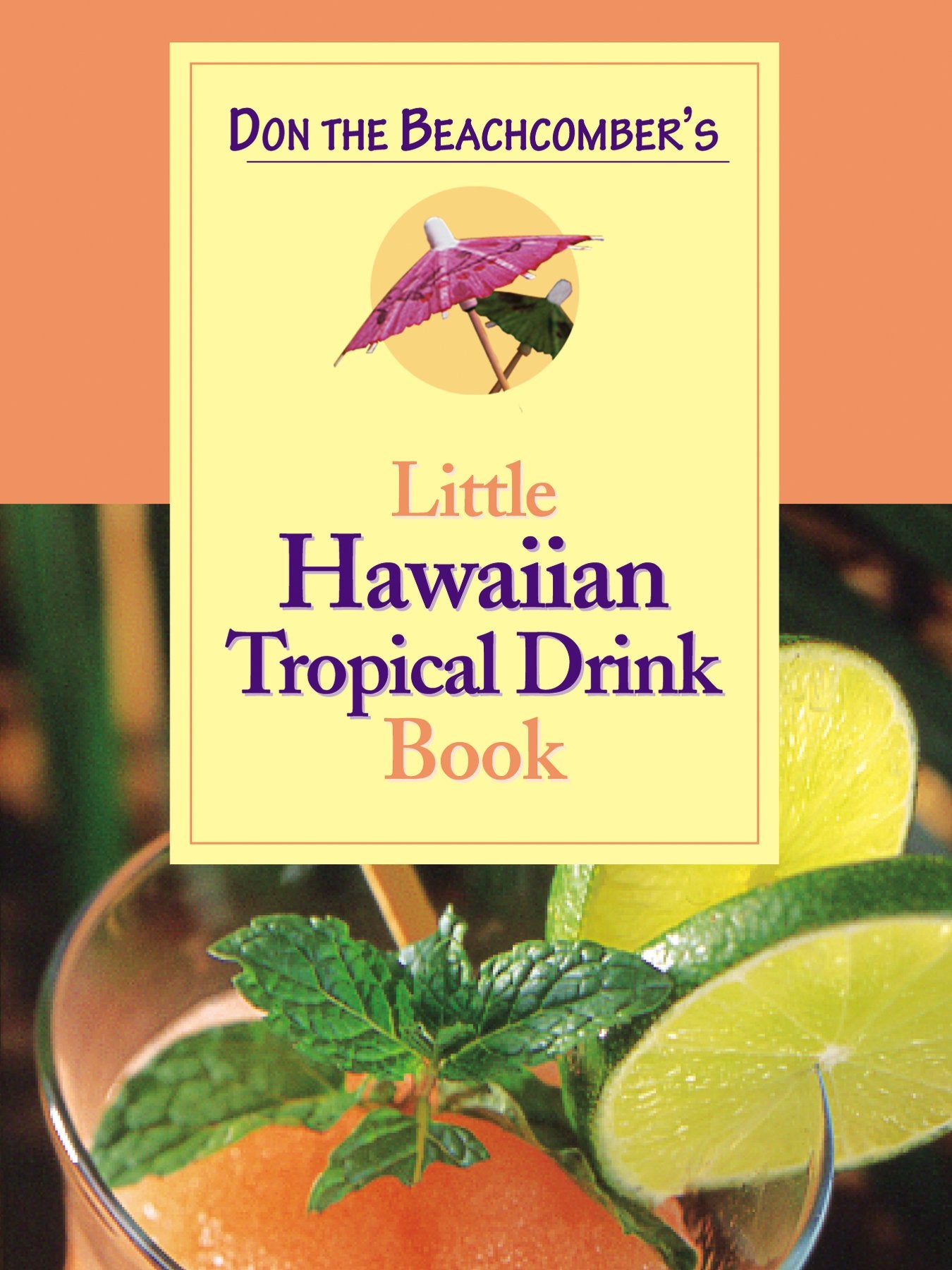 Don the Beachcomber's Little Hawaiian Tropical Drink Cookbook - 3894