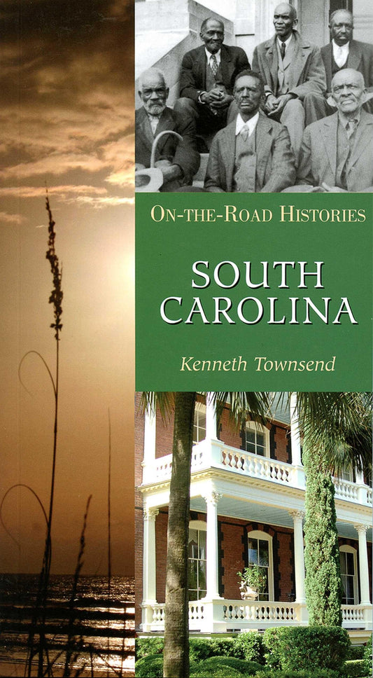 South Carolina (On the Road Histories): On-the-Road Histories - 3795