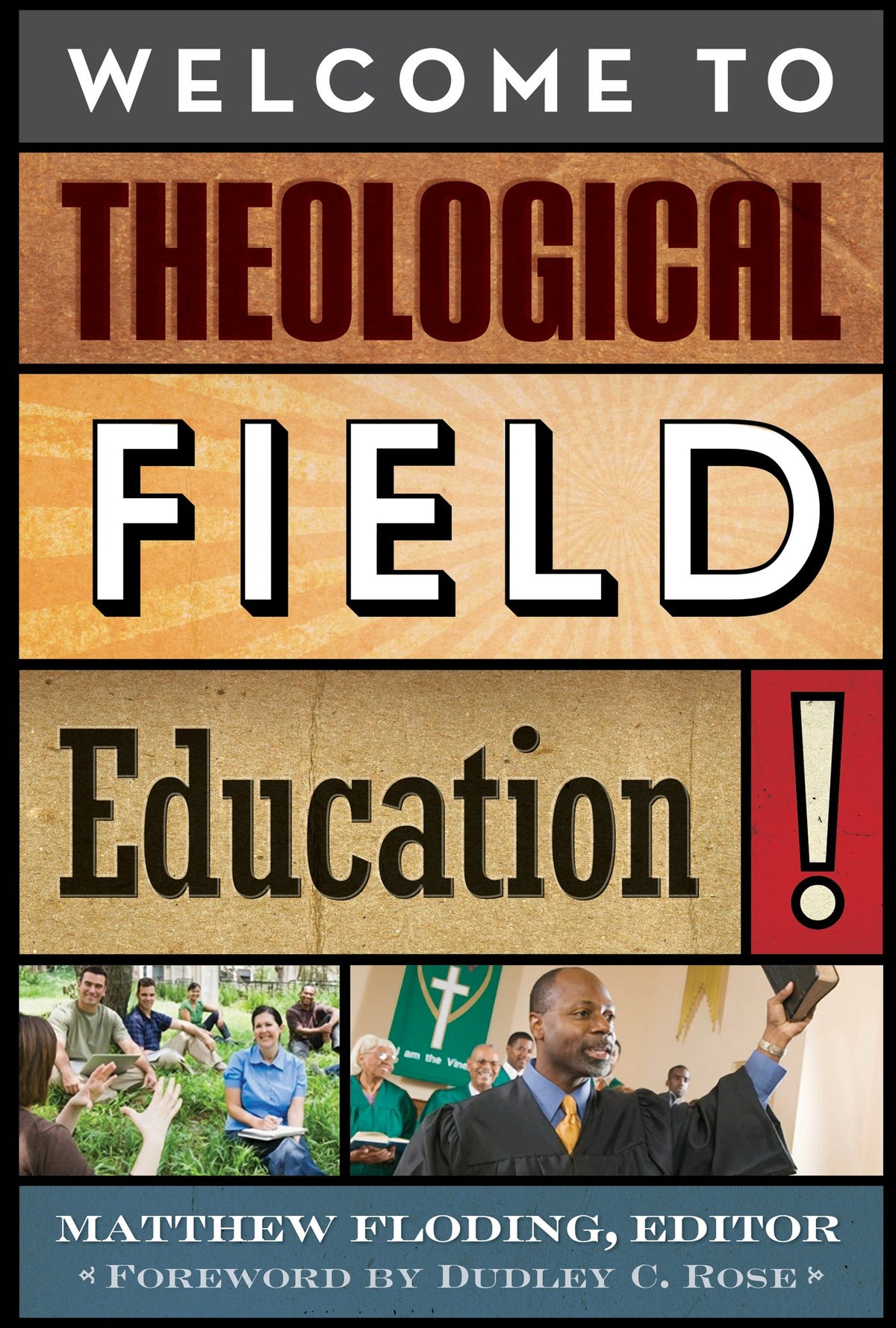 Welcome to the Theological Field Education