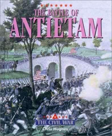 The Triangle Histories of the Civil War: Battles - Battle of Antietam