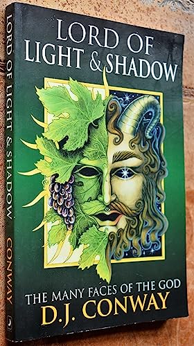 Lord of Light & Shadow: The Many Faces of the God (Llewellyn's World Religion & Magic Series,)