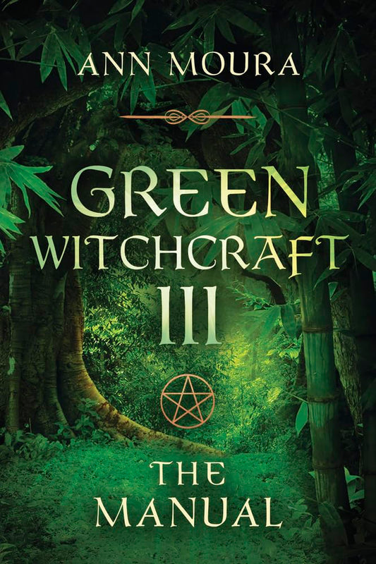 The Manual (Green Witchcraft, Book 3) - 4869